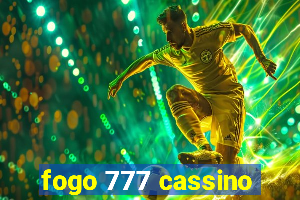 fogo 777 cassino